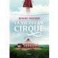 La vie est un cirque