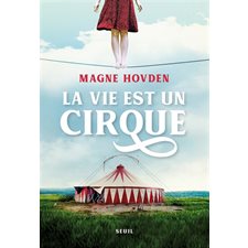 La vie est un cirque