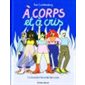 A corps et à cris : La révolution féministe des corps : Bande dessinée