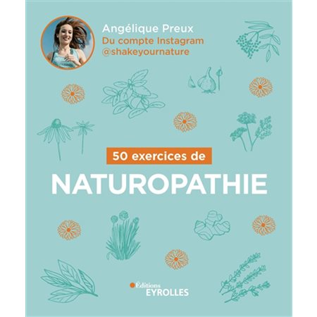 50 exercices de naturopathie