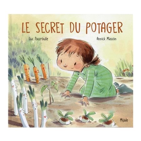 Le secret du potager