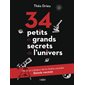 34 petits et grands secrets de l'univers