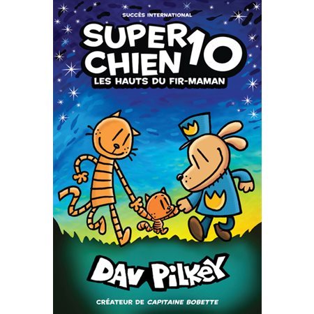 Super Chien T.10 : Les hauts du fir-maman : Bande dessinée