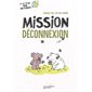 Mission déconnexion : Je me bouge pour ma planète