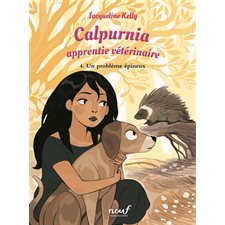 Calpurnia, apprentie vétérinaire T.04 : Un problème épineux : 9-11