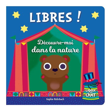 Découvre-moi dans la nature : Libres !