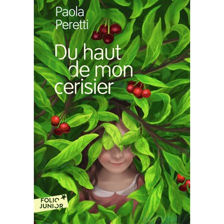 Du haut de mon cerisier : Folio junior