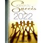 Agenda du succès 2022 : Janvier 2022 à décembre 2022 : 1 jour  /  1 page