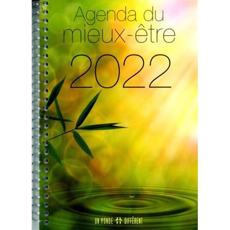 Agenda du mieux être 2022 : Janvier 2022 à décembre 2022 : 2 jours  /  1 page