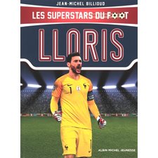 Lloris : Les superstars du foot : 9-11