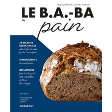 Le b.a.-ba du pain