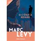 Si c'était à refaire : Lire en grand