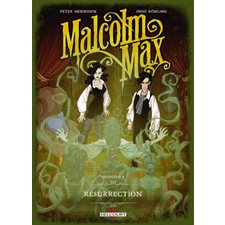 Malcolm Max T.02 : Résurrection : Bande dessinée