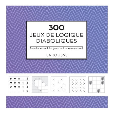 300 jeux de logique diaboliques