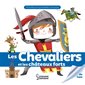 Les chevaliers et les châteaux forts : Ma baby encyclopédie