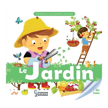 Le jardin : Ma baby encyclopédie