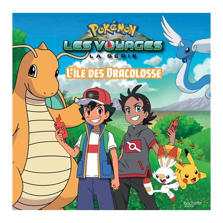 L'île des Dracolosse : Pokémon : La série Les voyages