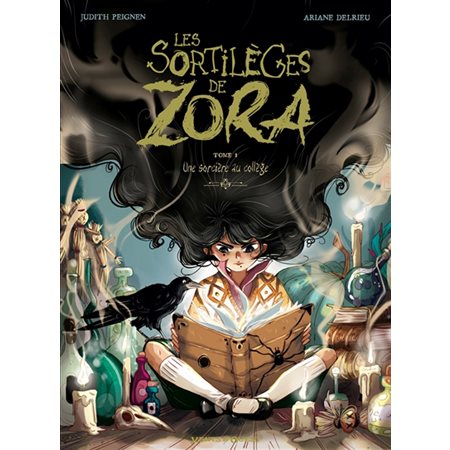 Les sortilèges de Zora T.01 : Une sorcière au collège : Bande dessinée