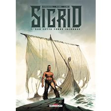 Sigrid T.01 : Sur cette terre inconnue : Bande dessinée