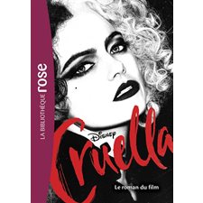 Cruella : Le roman du film : Bibliothèque rose