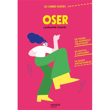 Oser : Les cahiers positifs