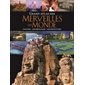 Grand atlas des merveilles du monde : Nature, archéologie, architecture