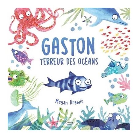 Gaston, terreur des océans