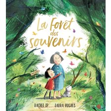 La forêt des souvenirs