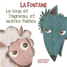 Le loup et l'agneau, et autres fables