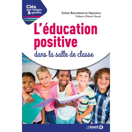 L'éducation positive dans la salle de classe