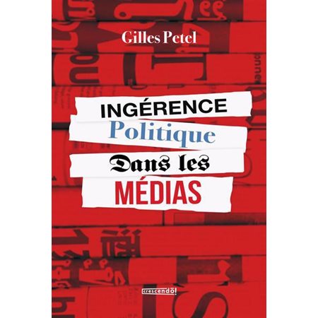 Ingérence politique dans les médias