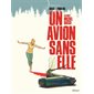 Un avion sans elle : Bande dessinée