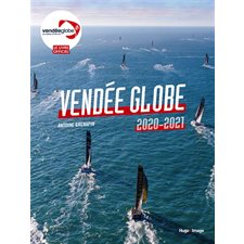 Vendée Globe : 2020-2021 : Le livre officiel