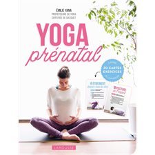 Yoga prénatal : 30 cartes exercices à faire à la maison