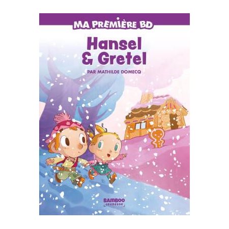 Hansel & Gretel (FP) : Pouss' de Bamboo. Ma première BD : Bande dessinée