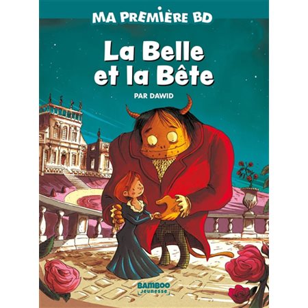 La Belle et la Bête (FP) : Pouss' de Bamboo. Ma première BD : Bande dessinée