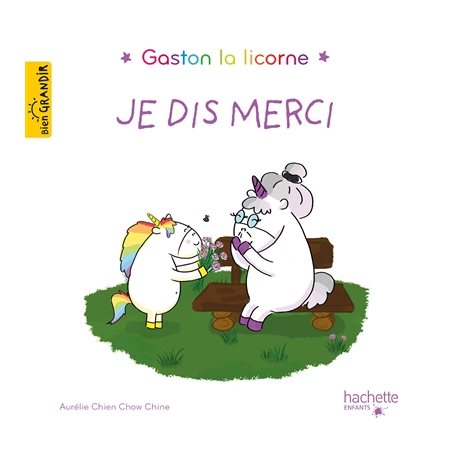 Gaston la licorne T.01 : .Je dis merci