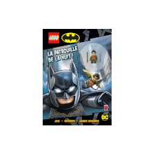 La patrouille de la nuit ! : Lego DC comics super heroes