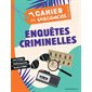 Enquêtes criminelles : Cahier de vacances