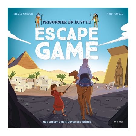 Prisonnier en Egypte : Escape game : Aide Joseph à retrouver ses frères