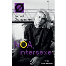 Tabou T.57 : Noa, intersexe : 12-14