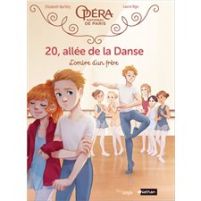 20, allée de la danse T.03 : L'ombre d'un frère : Bande dessinée