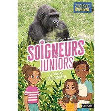 Soigneurs juniors T.02 : Le grand départ