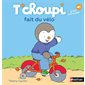 T'choupi fait du vélo : T'choupi, l'ami des petits