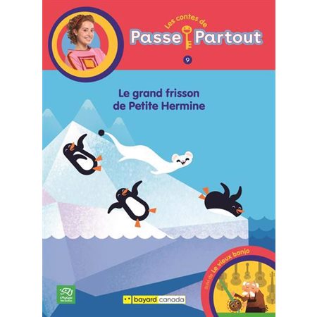 Le grand frisson de Petite Hermine : Les contes de Passe-Partout T.09