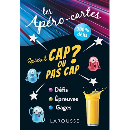 Les apéro-cartes spécial cap ou pas cap ?