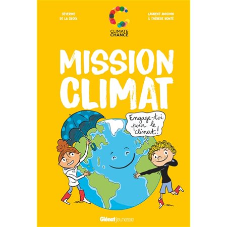 Mission climat : Engage-toi pour le climat