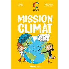Mission climat : Engage-toi pour le climat