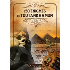 150 énigmes de Toutankhamon