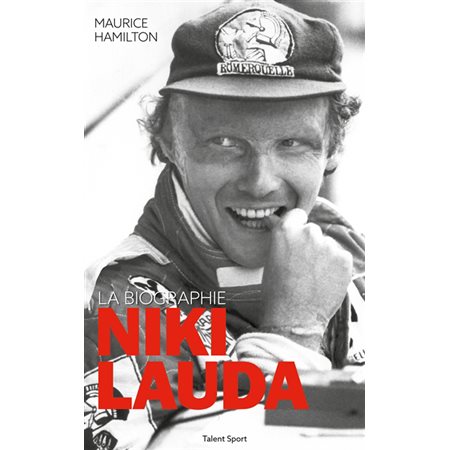 Niki Lauda : La biographie